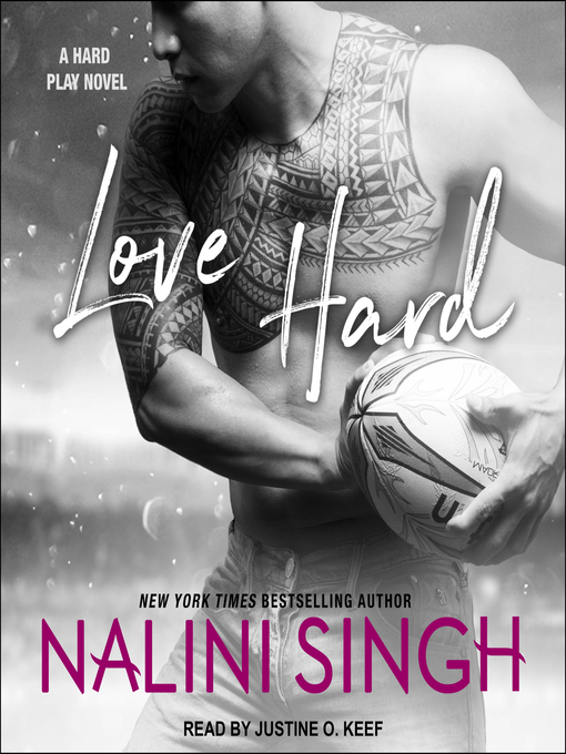 Title details for Love Hard by Nalini Singh - Available